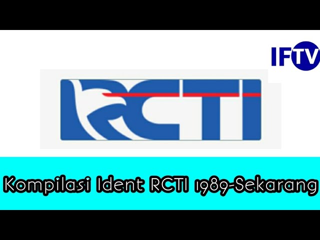 Kompilasi Ident RCTI 1989-Sekarang. class=