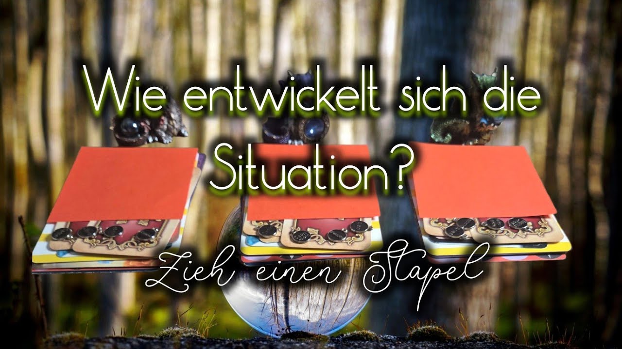 🧭Wie entwickelt sich die Situation?🧭 #seelenorakel #goodvibes #tarot 