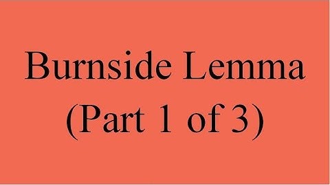Burnside Counting Patterns Lemma - Part 1 of 3