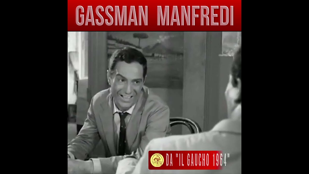 Gassman & Manfredi: Il Gaucho
