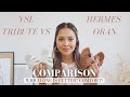 YSL Tribute vs. Hermes Oran Comparison | Which Is Better? Comfort?