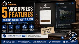 5 WordPress Features You Can Add Without a Plugin (Just Code Snippets)