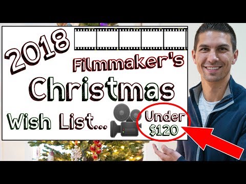 Top 10 Best 2018 Christmas Gifts for Filmmakers under $120 – Inexpensive Gift Ideas for Filmmakers