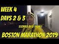 2019 boston marathon  week 4 days 2 and 3