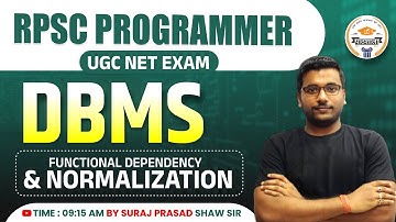 RPSC PROGRAMMER || DBMS ( Functional Dependency & Normalization) || By Suraj Prasad Shaw
