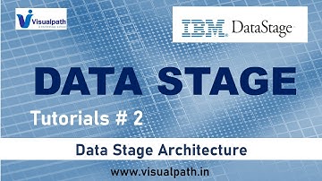 DataStage Tutorials #2 - DataStage Architecture - DataStage Tutorials for Beginners