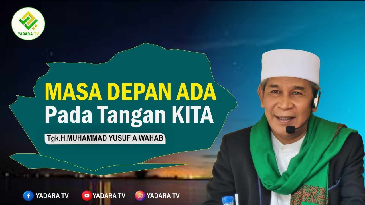 MASA DEPAN ADA PADA TANGAN KITA - TU SOP JEUNIEB