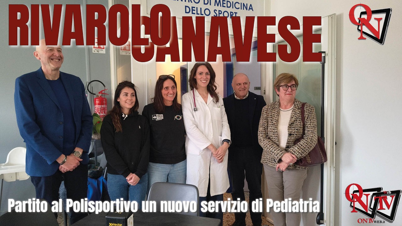 RIVAROLO CANAVESE – Partito al Polisportivo un nuovo servizio di Pediatria