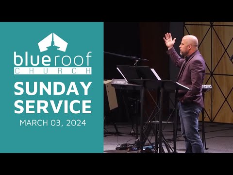 Sunday Service 3.03.24