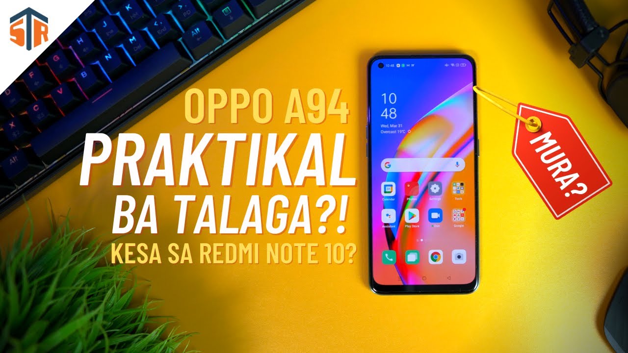 Praktikal Bang Bilhin Ang Oppo A94?