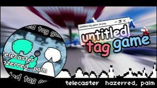 Download lagu telecaster (ft. palm) - untitled tag game OST