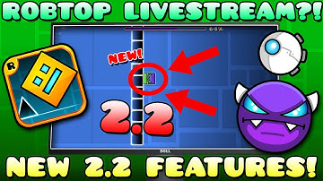 NEW! GEOMETRY DASH 2.2 VERTICAL GAMEMODE?! ROBTOPS LIVESTREAM SNEAK PEAKS AND HIGHLIGHTS *Amazing*