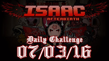 Binding of Isaac: Daily Challenge | 7/3/2016