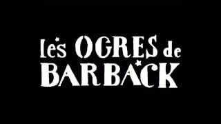 Video thumbnail of "Les Ogres de Barback - Flûte"