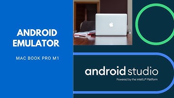 Android Emulator in MacBook Pro M1 | How to create emulator in MacBook Pro m1 for testing