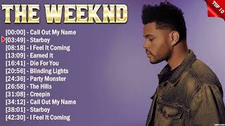 The Weeknd Top 10 Hits All Time - Hot 100 Songs This Week 2023