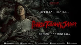 Paku Tanah Jawa - Official Trailer