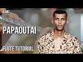 How To Play Papaoutai By Stromae On Flute Tutorial 