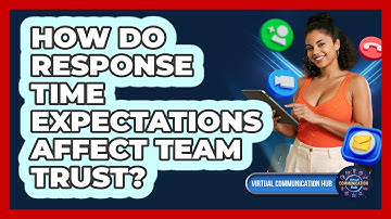 How Do Response Time Expectations Affect Team Trust?