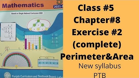 Class 5, Unit 8, Perimeter & Area, Exercise no 2(Complete), PTB, SNC, New Syllabus.