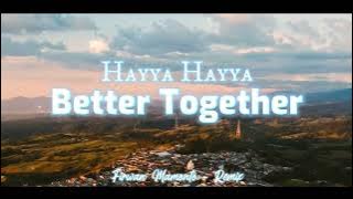 DJ FVNKY NIGHT!!!Firwan.M._-_Hayya_Hayya_Better_Together_Fvnky_Night_Remix