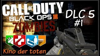 【CoD bo3 Zombies】Chronicles #1 - Kino Der Toten 【CoD bo3 Zombies】Chronicles #1 - Kino Der Toten
