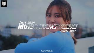 DJ SLOW !!! Music Everywhere - Angel Baby - ( SLOW REMIX )