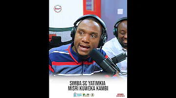 SIMBA SC YATIMKIA MISRI KUWEKA KAMBI 