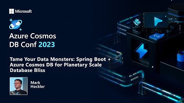 Spring Boot + Azure Cosmos DB for Planetary Scale Database Bliss | Azure Comos DB Conf 2023