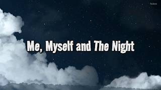Me, Myself and The Night - Alan Walker | Lyrics