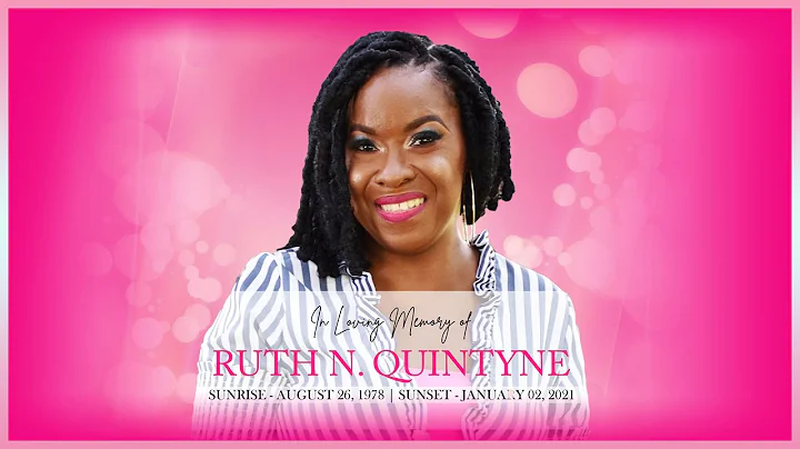 Celebrating the Life of Ruth Quintyne