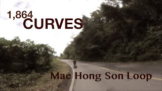 1,864 Curves (The Mae Hong Son Loop)