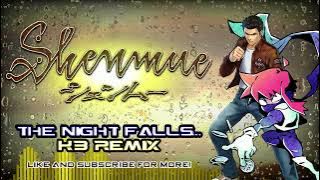 SHENMUE - The Night Falls (KB REMIX)