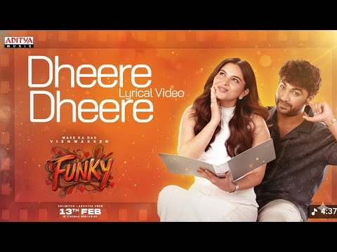 Dheere Dheere Lyrical Video | FUNKY | Vishwak Sen, Kayadu Lohar | Anudeep KV | Bheems Ceciroleo