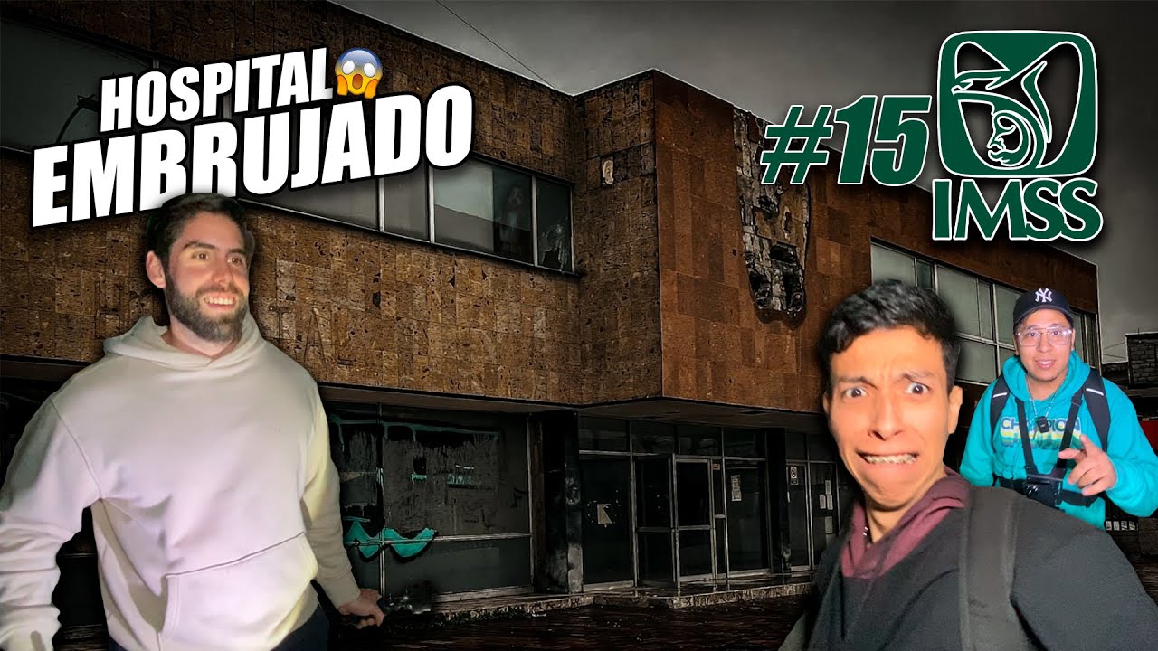 Exploramos HOSPITAL EMBRUJADO de noche en Monterrey GsusRod