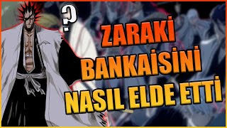 ZARAKİ'NİN KİMİ ÖLDÜRMESİ GEREKİYOR ! | Zaraki,Bankaisini Nasıl Elde Etti ?