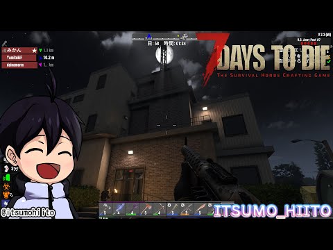 【7 Days to Die】11回目:引っ越し！少し焼けてますが好立地です！【身内サーバー】