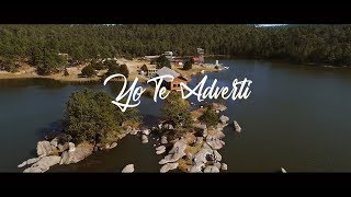 Video thumbnail of "Los Alegres del Barranco - Yo te advertí (Video Oficial)"