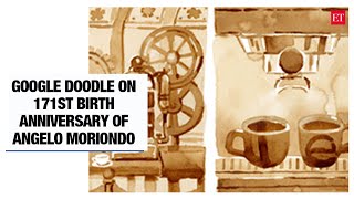 Angelo Moriondo: Google doodle on birth anniversary of the godfather of espresso machines Angelo Moriondo: Google doodle on birth anniversary of the godfather of espresso machines