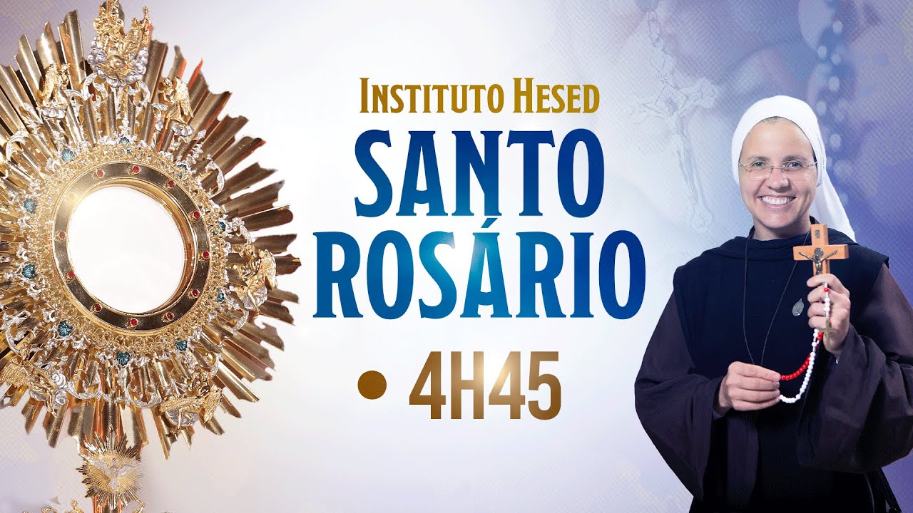 Santo Rosário da Madrugada 18/01 | Instituto Hesed - YouTube