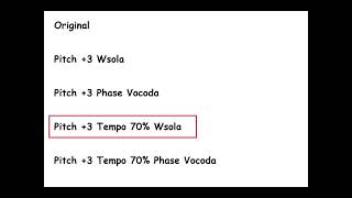 Pitch shifting and time stretching algorithm sound comparison (wsola algorithm vs Phase Vocoder)