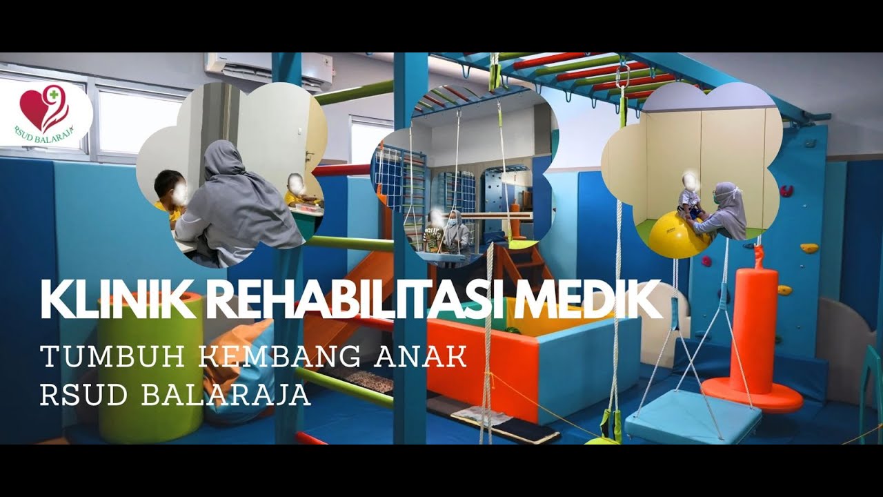 Layanan Klinik Rehabilitasi Medik Tumbuh Kembang Anak RSUD Balaraja