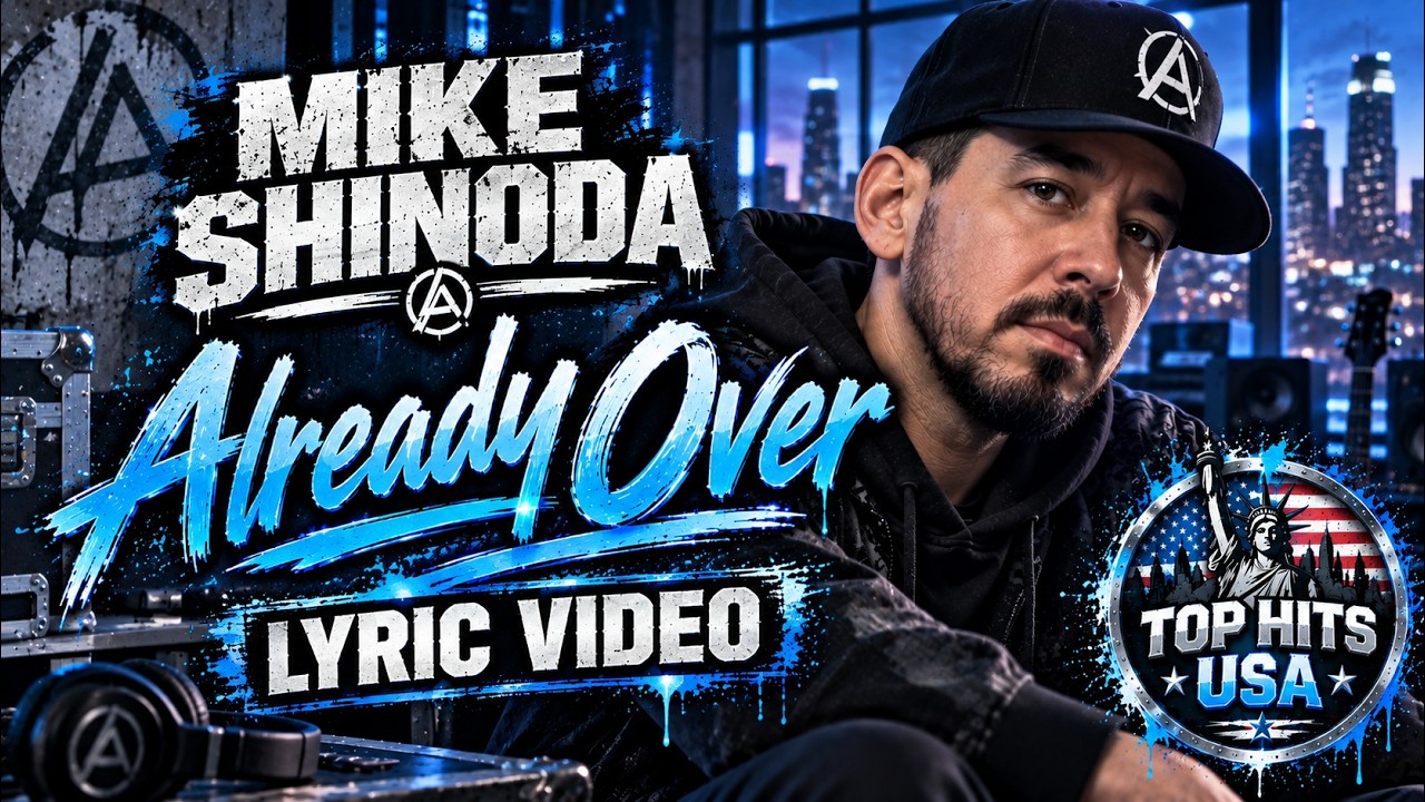 Already Over Mike Shinoda - Already Over (Lyrics) - YouTube