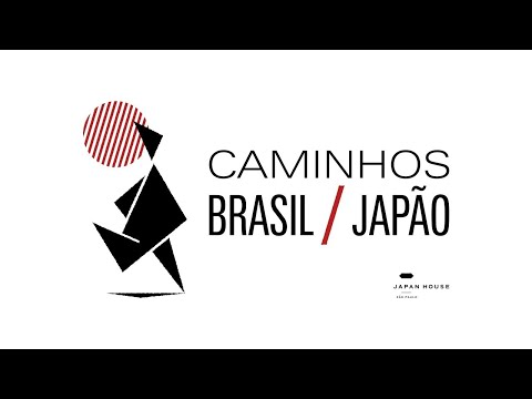 Caminhos Brasil | Japão: Apresentação dos Destaques de Cada Caminho