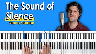 How To Play 'The Sound of Silence' on Piano by Piano with Nate 9,376 views 2 weeks ago 21 minutes