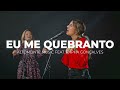 Eu Me Quebranto (Ao Vivo) | Altomonte feat. Rapha Gonçalves
