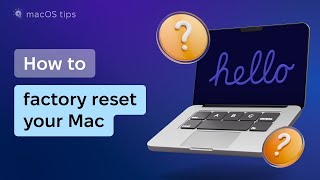How to factory reset your Mac step by step
