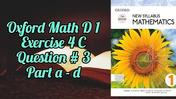 Mathematics book (D1)| 7th addition|Exercise 4C|Q# 3 |Part a - d | Mathematics at Home| In urdu