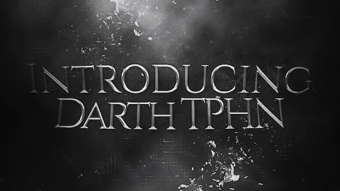 Introducing Darth TPHN