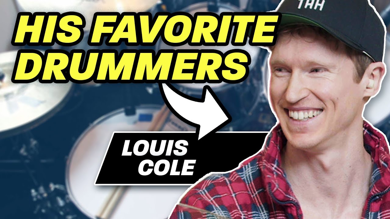 Louis Cole REVEALS his favorite drummers of ALL TIME 